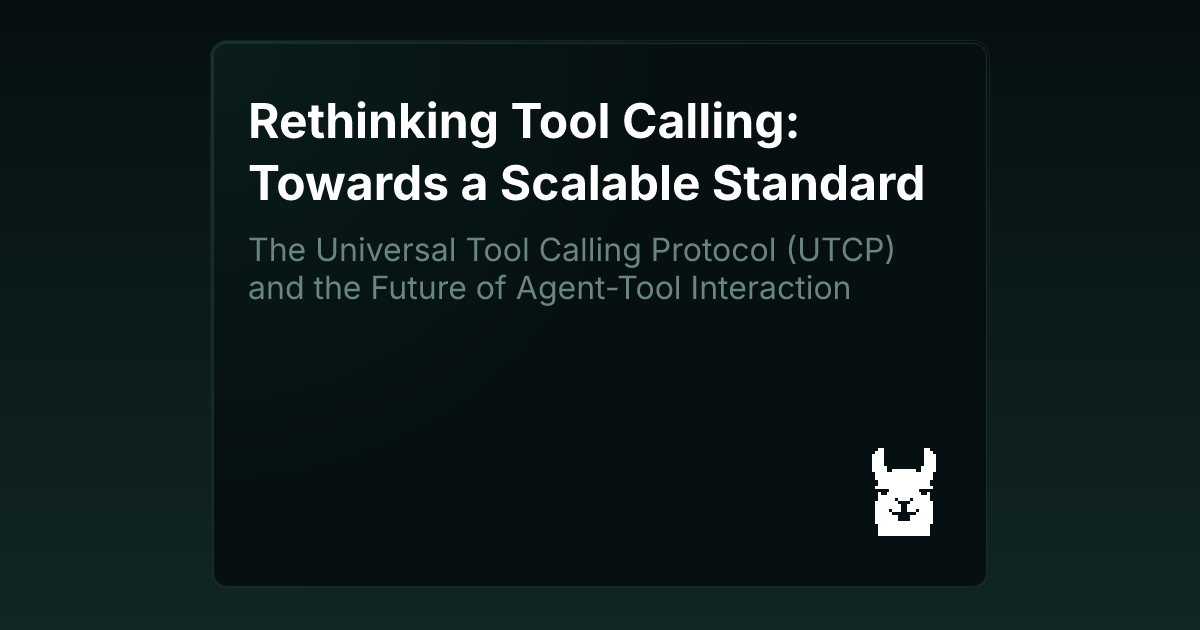 The Universal Tool Calling Protocol (UTCP) and the Future of Agent-Tool ...