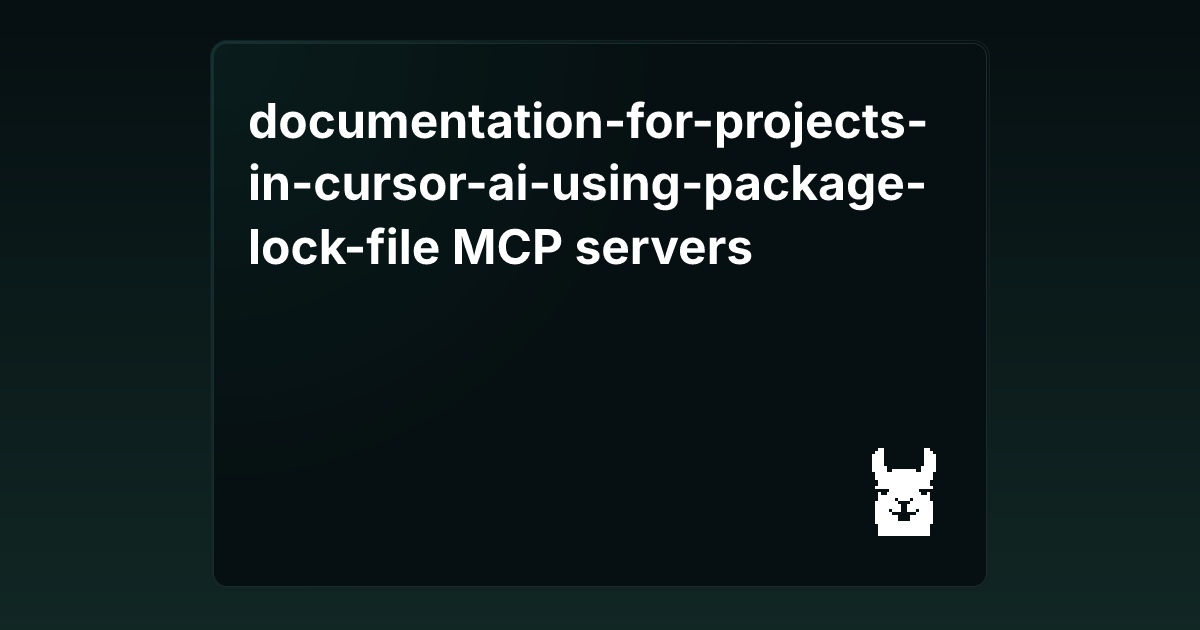 documentation-for-projects-in-cursor-ai-using-package-lock-file MCP ...
