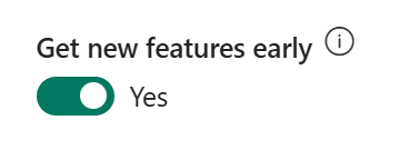 Get new features early toggle